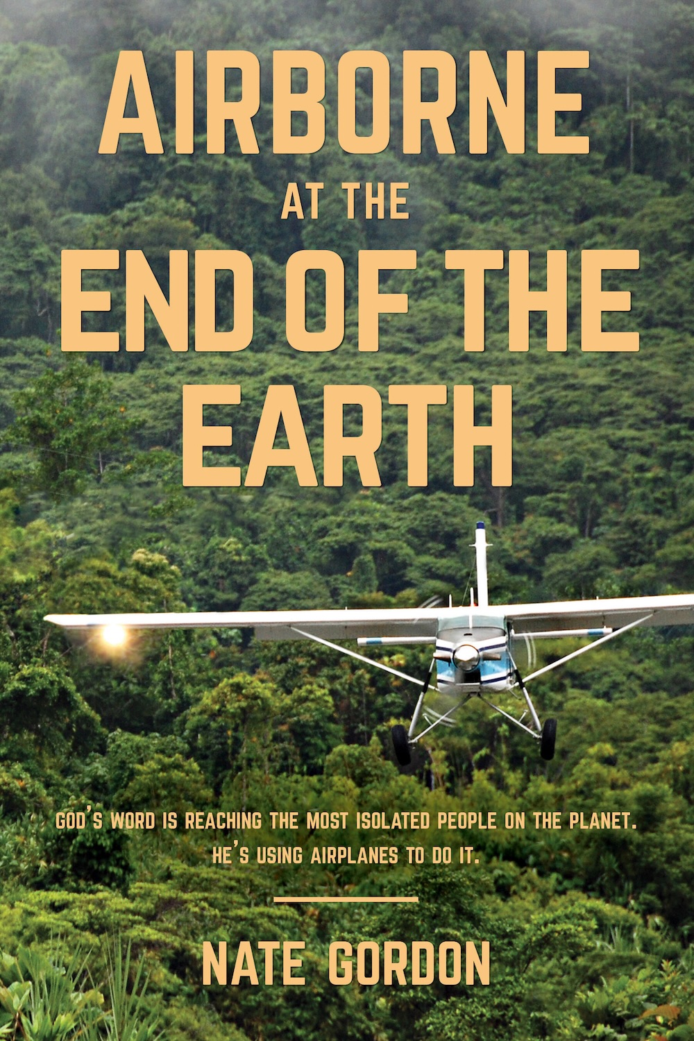 Airborne at the End of the Earth by Nate Gordon